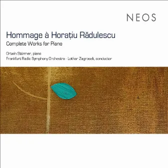 Hommage à Horațiu Rădulescu: Complete Works for Piano by Ortwin Sturmer