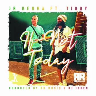 If Not Today by DJ Jeren