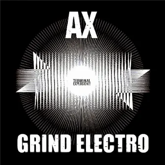 Grind Electro by AX