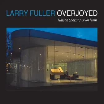 Overjoyed by Larry Fuller