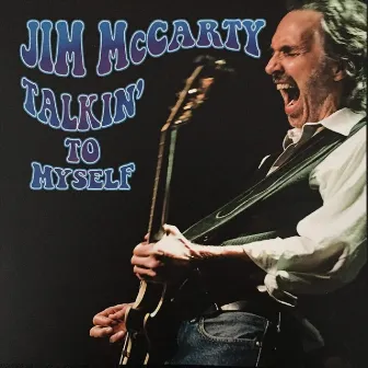 Talkin' to Myself by Jim McCarty