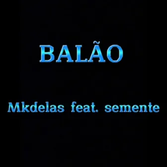 Balão by Mkdelas