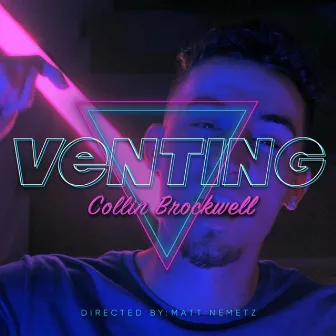 Venting by Collin Brockwell