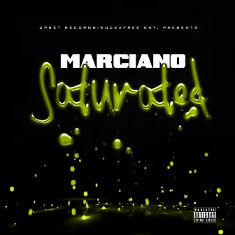 Saturated by Marciano