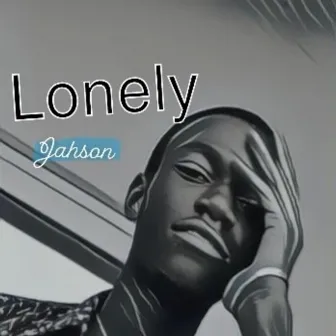 Lonely by Jahson