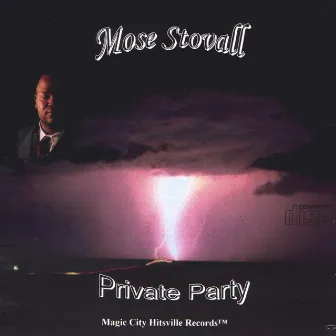 Private Party by Mose Stovall