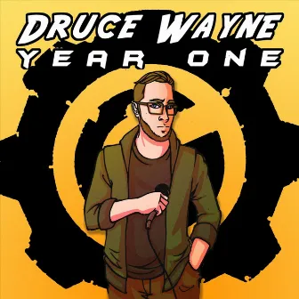 Year One by Druce Wayne