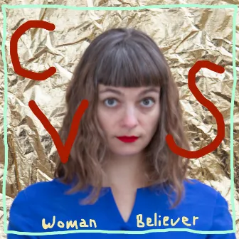 CVS by Woman Believer