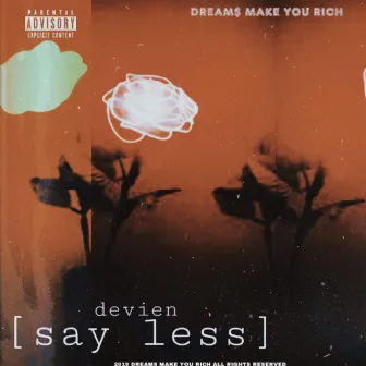 Say Less by Devien