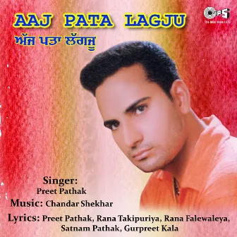 Aaj Pata Lagju by 