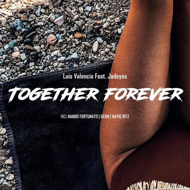 Together Forever - Nando Fortunato Remix