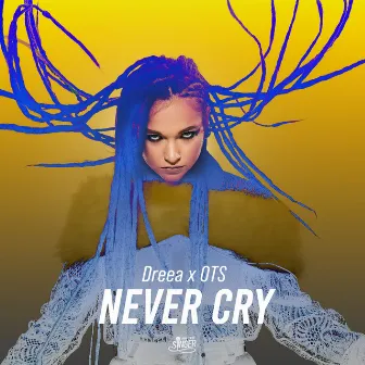 Never Cry by Dreea