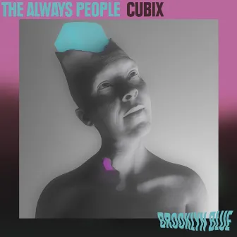 Cubix EP by The Always People