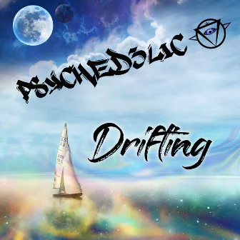 Drifting by Psyched3lic