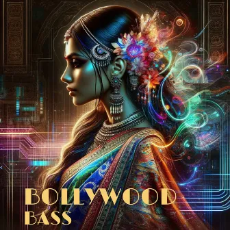 Bollywood Bass: Electronica Inspired by India by New Traditions Crew