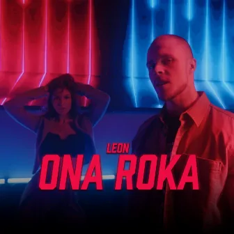 ONA ROKA by Leon