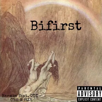 Bifirst by Barmэn