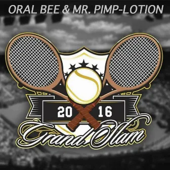 Grand Slam 2016 by Oral Bee