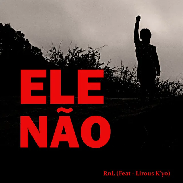 Ele Não