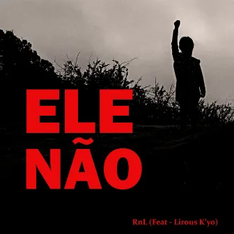 Ele Não by Rock na Lavanderia