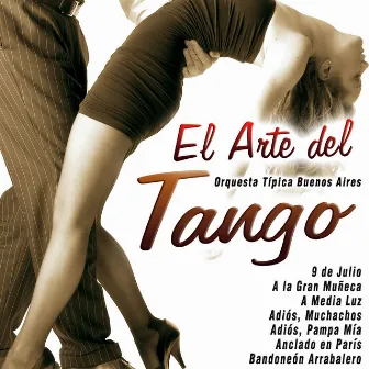 El Arte del Tango by Orquesta Tipica Buenos Aires