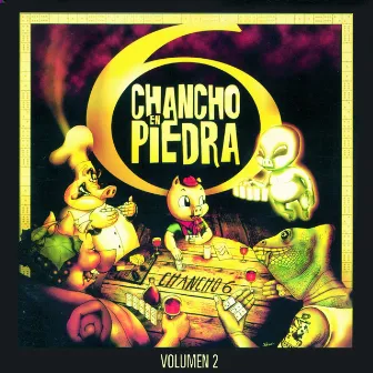 Chancho 6 Vol. 2 by Chancho En Piedra