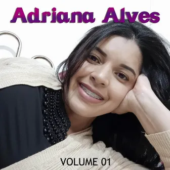 Adriana Alves, Vol. 01 by Adriana Alves