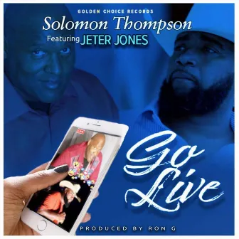 Go Live by Solomon Thompson