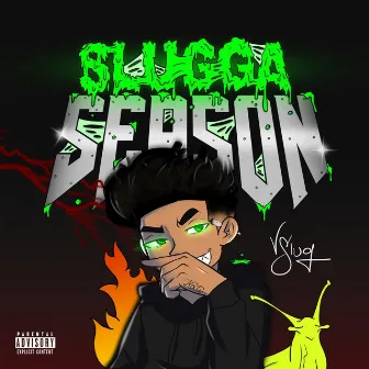 SluggaSeason by V Slug