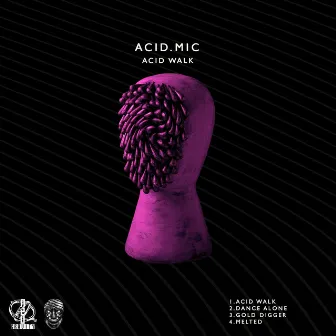 Acid Walk by Acid.Mic