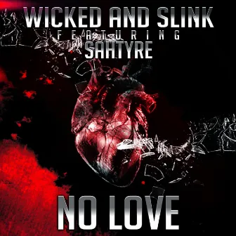 No Love (feat. Sahtyre) by Slink