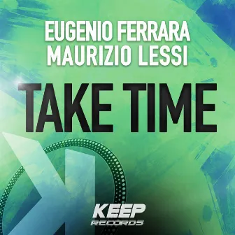 Take Time by Maurizio Lessi