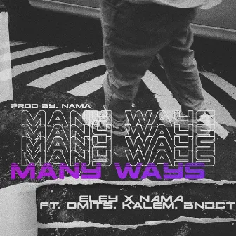 Many Ways by NAMA