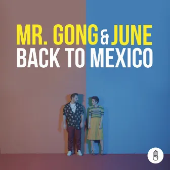 Back To Mexico by June