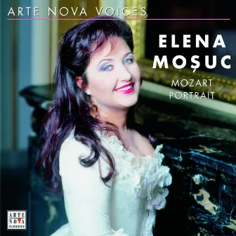 ARTE NOVA-Voices: Mozart Portrait by Elena Moșuc