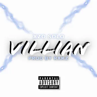 Villian by Xzo Solo