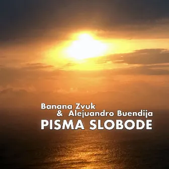 Pisma Slobode by Alejuandro Buendija