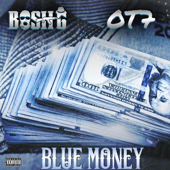 Blue Money by Bosh G