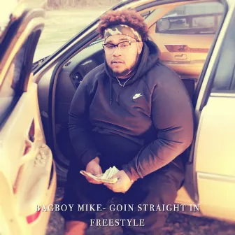 Goin' Straight in Freestyle by Baggboy Mike