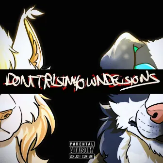 DONTTRUSTMYOWNDECISIONS by Filterocity