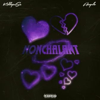 NONCHALANT by Angelo