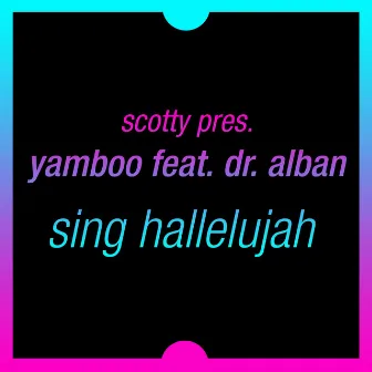 Sing Hallelujah by Yamboo