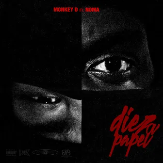 Diez ou Papel by MONKEY D