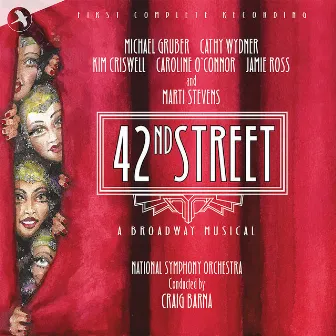 42nd Street (First Complete Recording) by Al Dubin