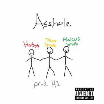 Asshole by Harbyn