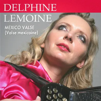 Mexico valse (Valse mexicaine) by Delphine Lemoine