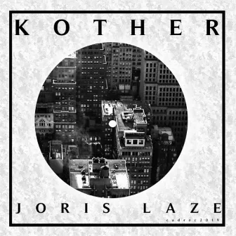 Kother by Joris Laze