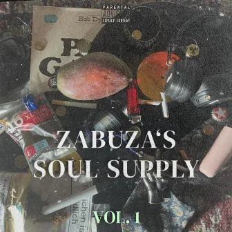 Zabuza‘s Soul Supply, Vol. 1 by Dokta Zabuza