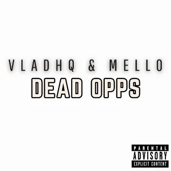 DEAD OPPS by meLLo