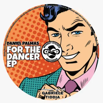 For The Dancer EP by Daniel Palmas